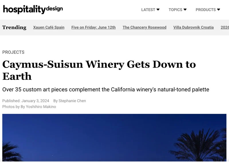 Hospitality Design feature about Caymus-Suisun Winery